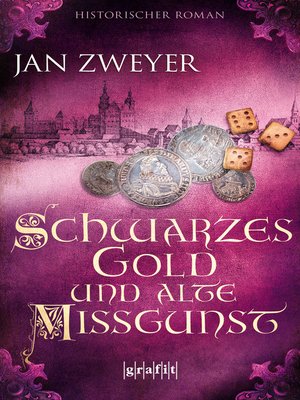 cover image of Schwarzes Gold und alte Missgunst